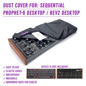 st3nD dust cover for Sequential Prophet-6 / Prpphet Rev2 Desktop (synth)