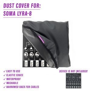 st3nD dust cover for Soma Lyra-8 (waterproof)