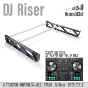st3nD dj riser 3D printed stand for NI Traktor Kontrol S4 MK3, open style (dj controller)