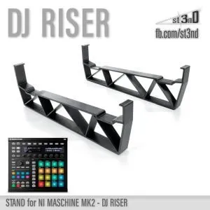 st3nD dj riser 3D printed stand for Native Instruments Maschine Mk2 (NI maschine)