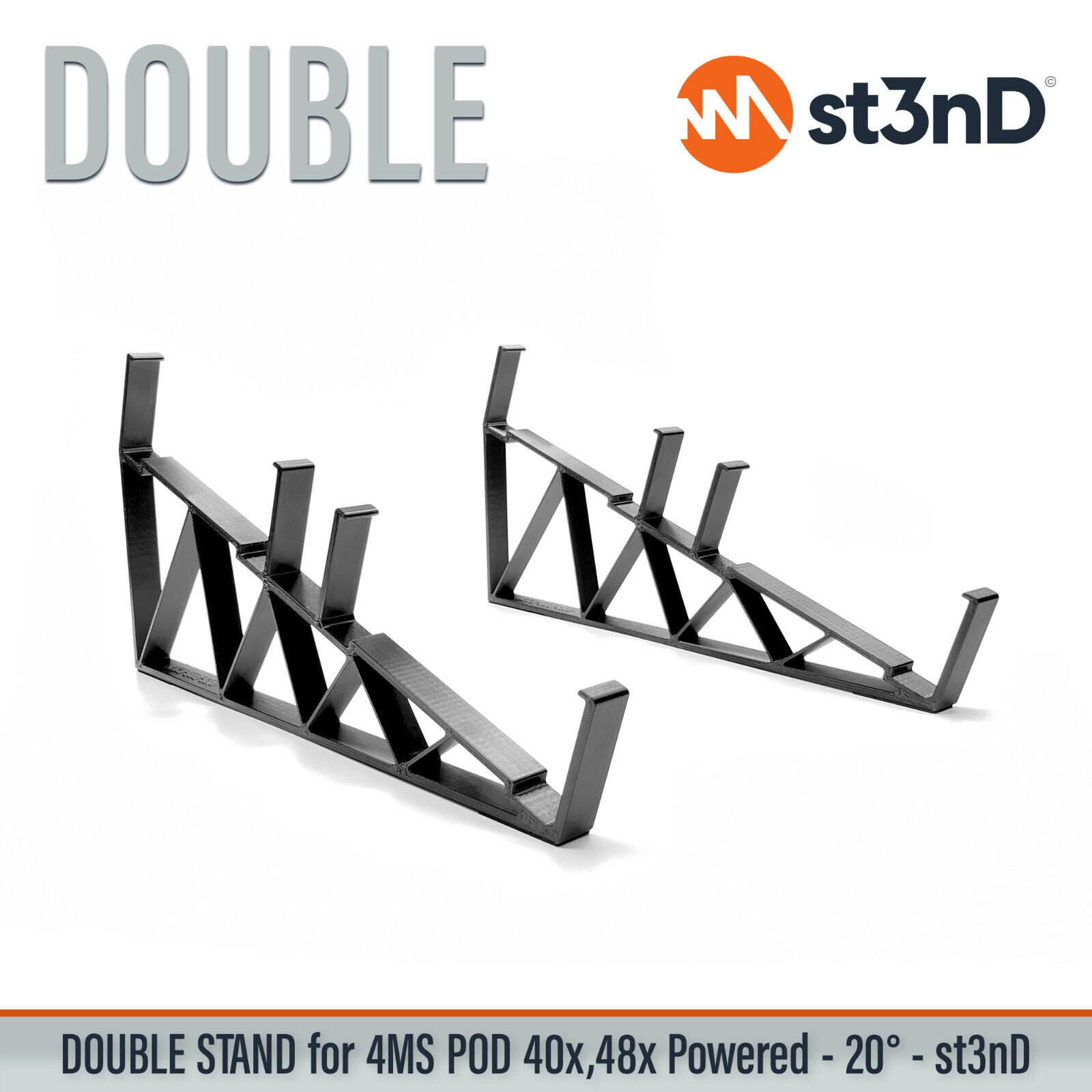 DOUBLE STAND for 4MS POD 40X / 48X - 20°