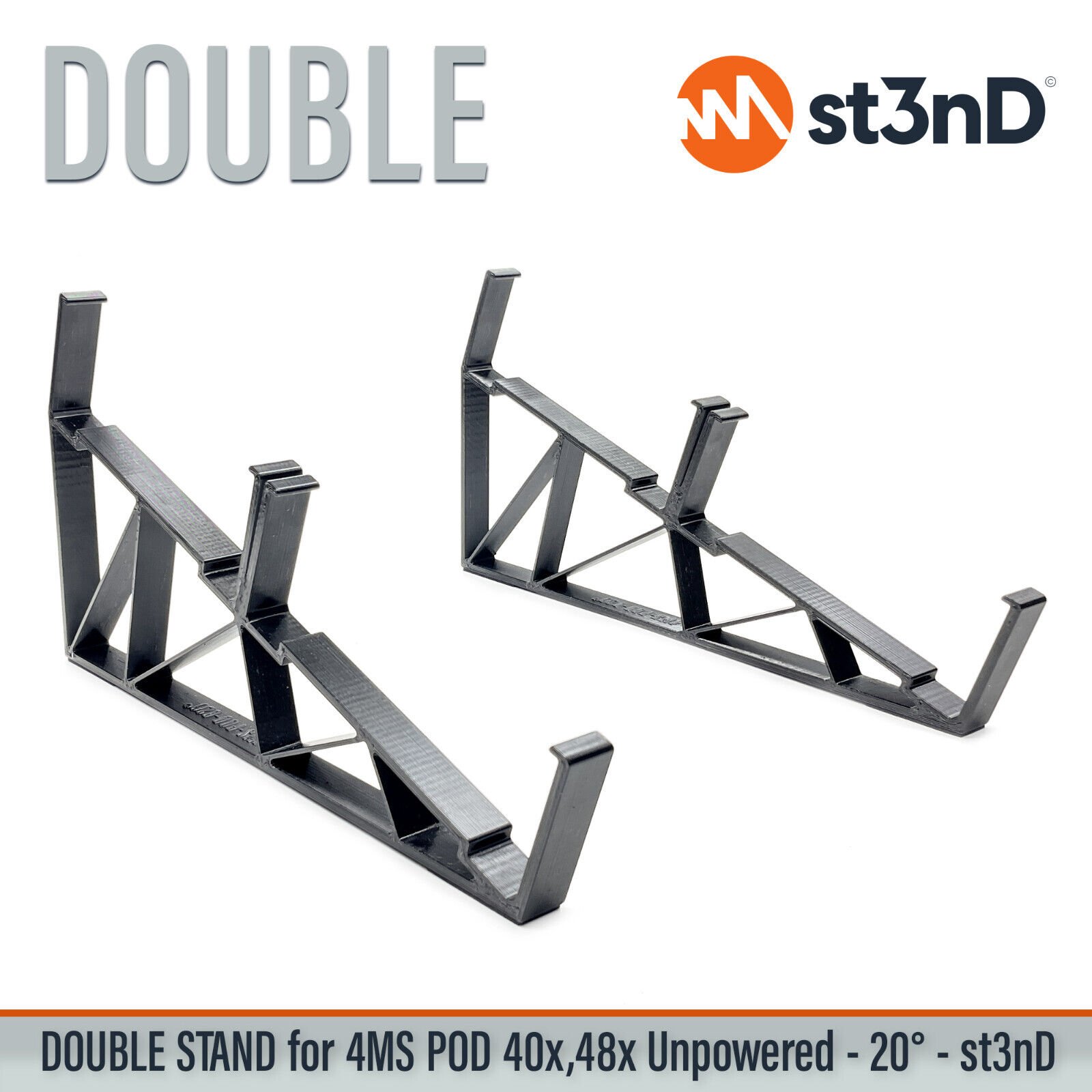 DOUBLE STAND for 4MS POD 40X / 48X (UNPOWERED) - 20°