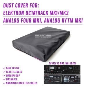 st3nD dust cover for Elektron Octatrack (Mk1/Mk2) / Analog Four (Mk1) / Analog Rytm (Mk1) (synth cover)