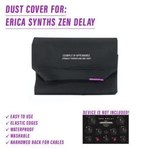 st3nD dust cover for Erica Synths Zen Delay (waterproof)
