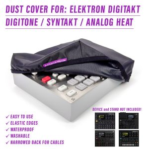 st3nD dust cover for Elektron Digitakt / Digitone / Syntakt / Analog Heat + Fx, alternate product photo (synth)