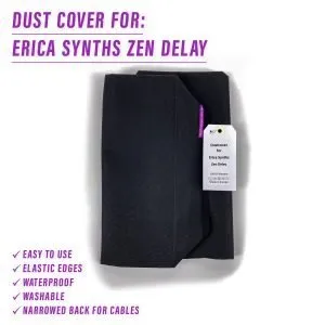 st3nD dust cover for Erica Synths Zen Delay, alternate product photo (waterproof)