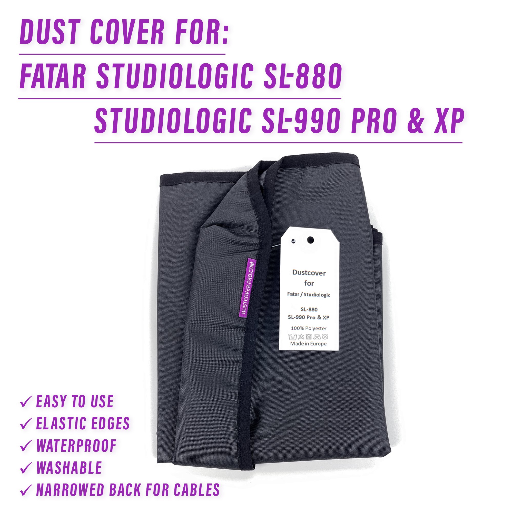 dust cover dustcover dustcoverpro elastic FATAR FATAR Studiologic Studiologic SL 880 synth synth protection water resistant waterproof FATAR STUDIOLOGIC SL-990 XP FATAR STUDIOLOGIC SL-990 PRO STUDIOLOGIC SL