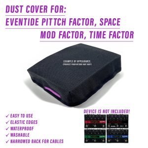 st3nD dust cover for Eventide Space / PitchFactor / TimeFactor / ModFactor (synth)