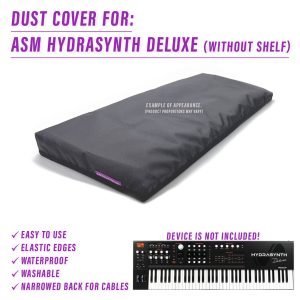 st3nD dust cover for ASM Hydrasynth Deluxe (without shelf) (waterproof)