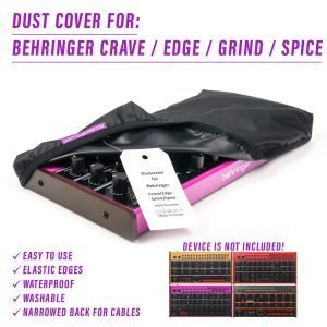 st3nD dust cover for Behringer Crave / Edge / Grind / Spice (for travel and storage) (BEHRINGER EDGE)