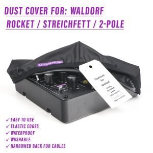 st3nD dust cover for Waldorf Rocket / Streichfett / 2-Pole, alternate product photo (synth)