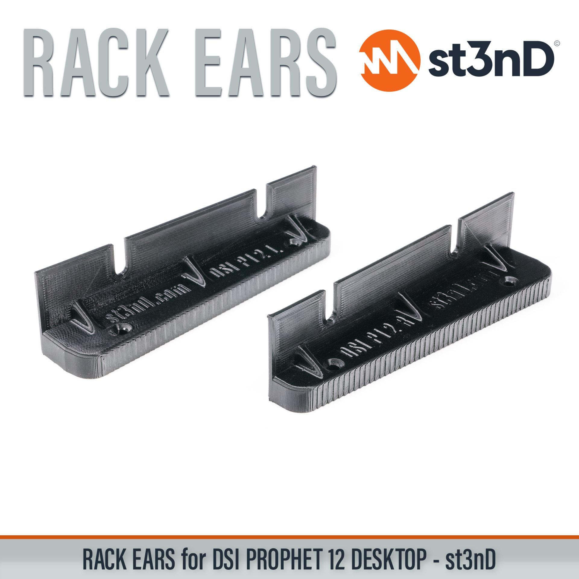 3D printed rack ears controller custom fit rack brackets custom rack ears portable RACK EARS rack mount brackets st3nD stable strong studio accessory studio gear accessories studio rack mount ears sturdy synth rack ears DSI PROPHET 12 DESKTOP Dave Smith Instruments Prophet 12 Rack Ears