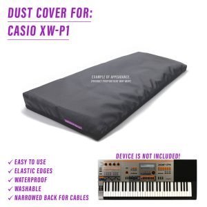 CASIO dust cover dustcover dustcoverpro elastic synth synth protection water resistant waterproof CASIO XW-P1 XW-P1