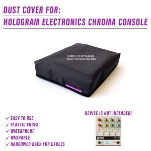 dust cover dustcover dustcoverpro elastic Hologram Electronics reverb effect pedal synth synth protection water resistant waterproof effect pedal fx pedal pedal chroma console
