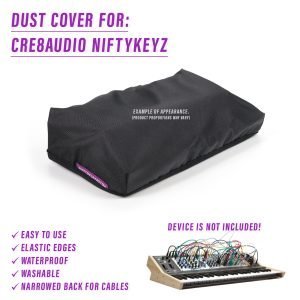 dust cover dustcover dustcoverpro elastic launch synth synth protection water resistant waterproof modular keyboard cre8audio NiftyKEYZ