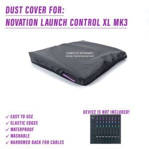 dust cover dustcover dustcoverpro elastic launch launch control Launch Control XL Launch Control XL MK3 novation novation lc xl mk3 synth synth protection water resistant waterproof