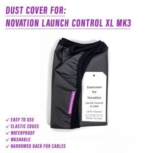 dust cover dustcover dustcoverpro elastic launch launch control Launch Control XL Launch Control XL MK3 novation novation lc xl mk3 synth synth protection water resistant waterproof