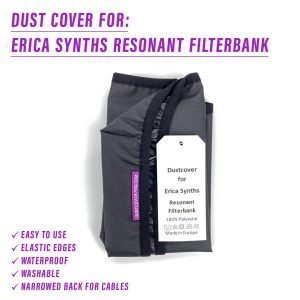 dust cover dustcover dustcoverpro elastic Erica Synths synth synth protection water resistant waterproof erica filterbank resonant filterbank filterbank resonant