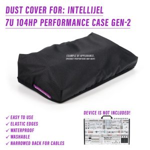 dust cover dustcover dustcoverpro elastic synth protection synth protection resistant water resistant waterproof intellijel 7U modular 104hp performance case gen2